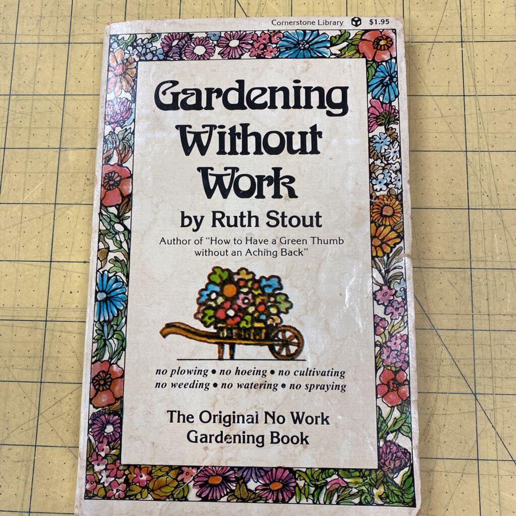 Gardening Without Work