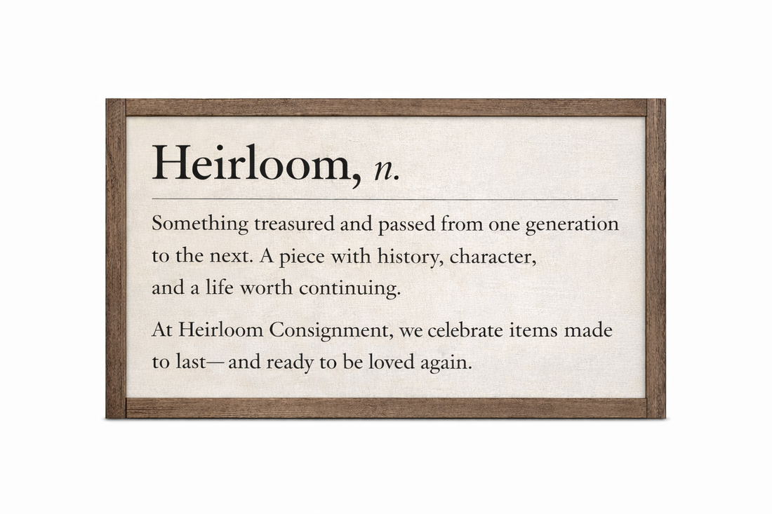 The Meaning of Heirloom: Why What Lasts Still Matters