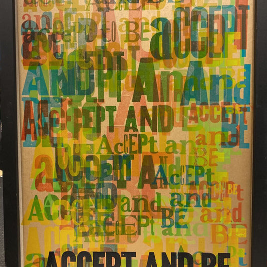 "Accept And Be"