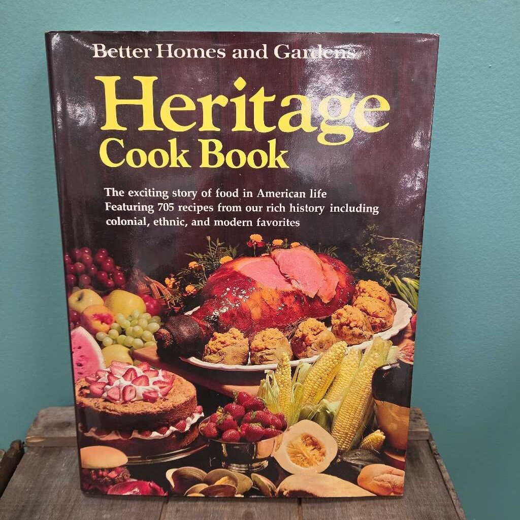 Better Homes & Gardens Heritage Cookbook