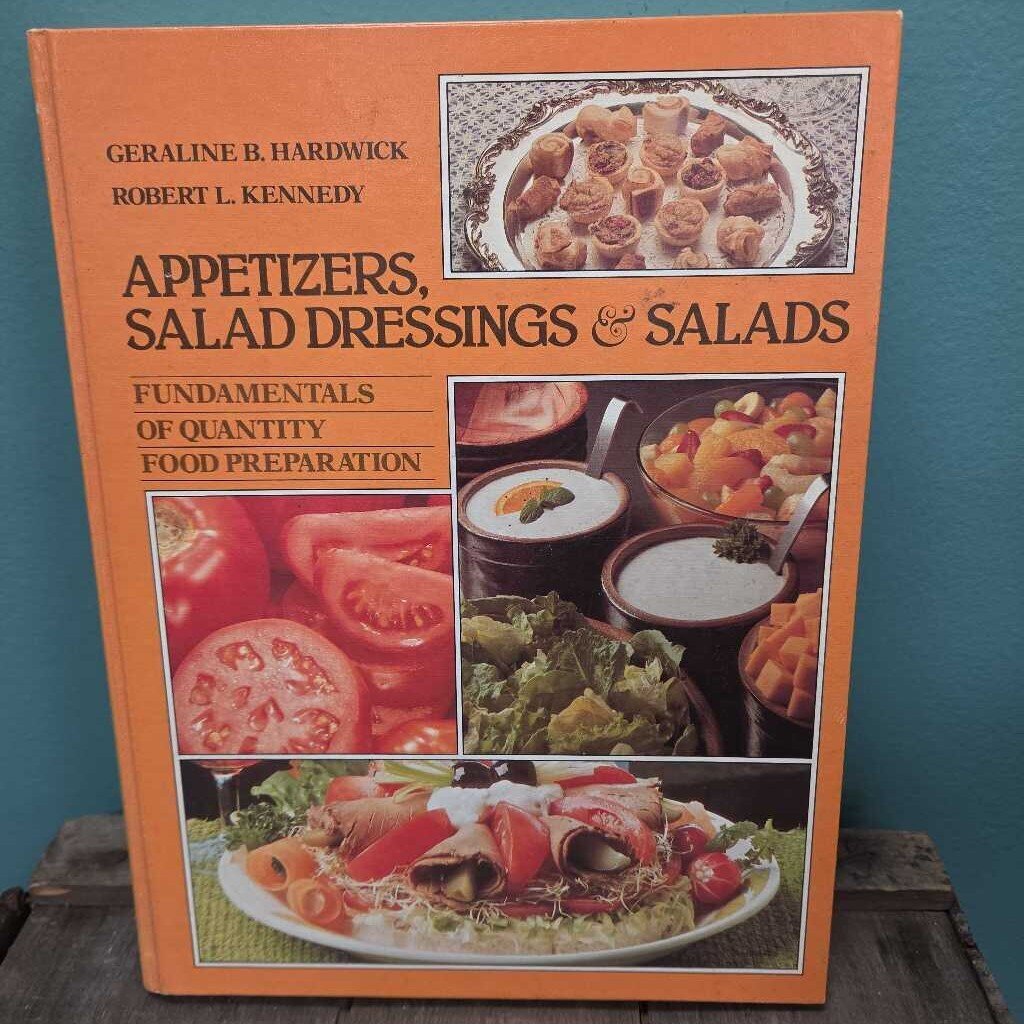 Appetizers, Salad Dressings, and Salads Cookbook