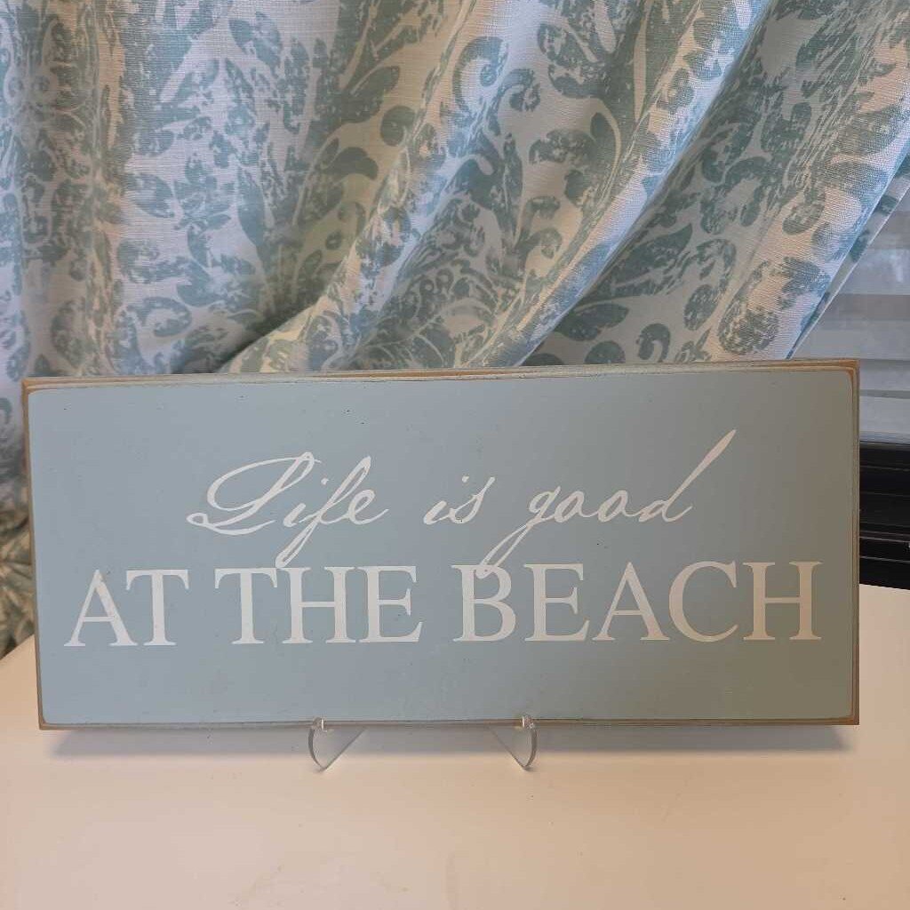 "Life is Good at the Beach" Wooden Sign